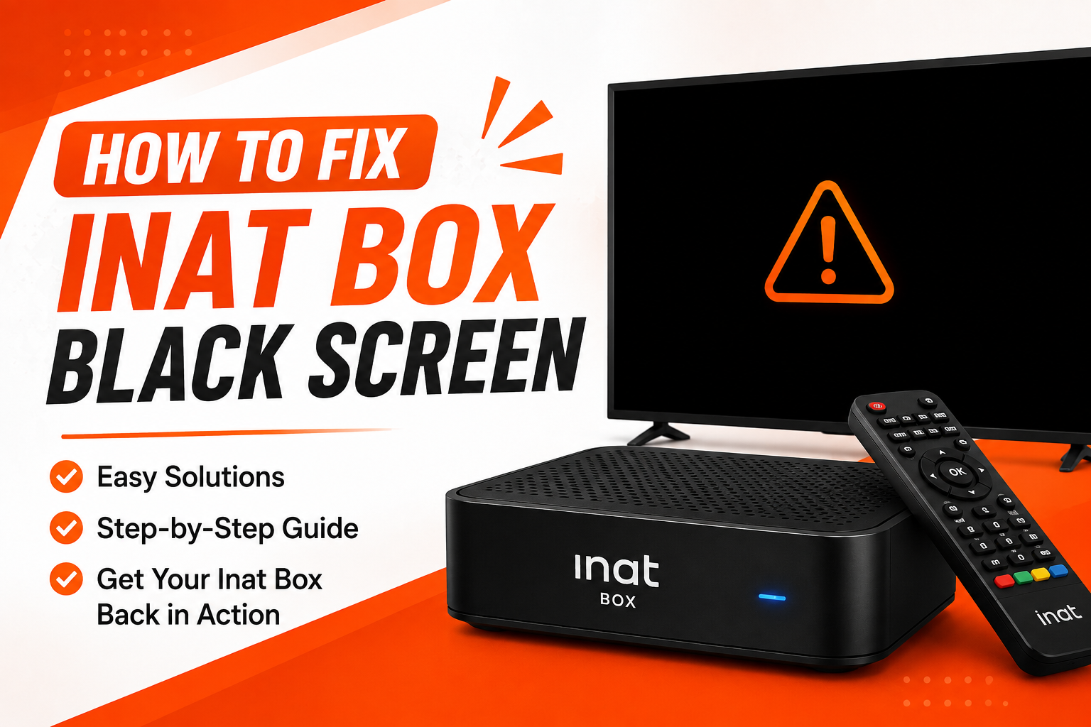 Inat Box Black Screen